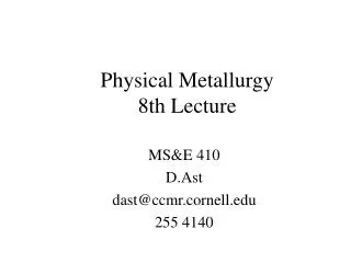 Physical Metallurgy 8th Lecture