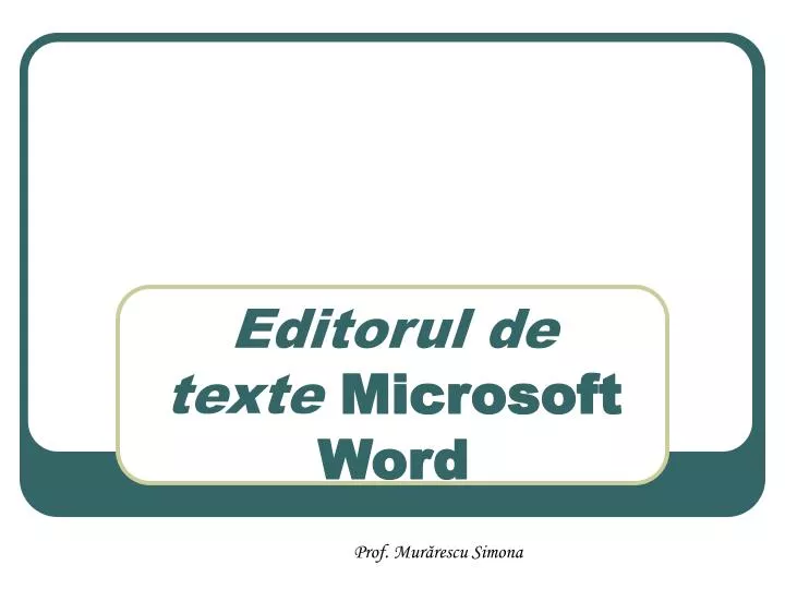 editorul de texte microsoft word