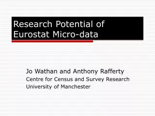 Research Potential of Eurostat Micro-data