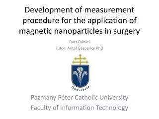 Development of measurement procedure for the application of magnetic nanoparticles in surgery