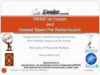 PROOF on Condor and Dataset Based File Redistribution