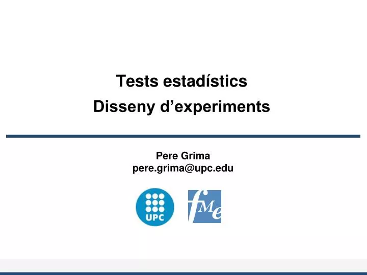tests estad stics disseny d experiments