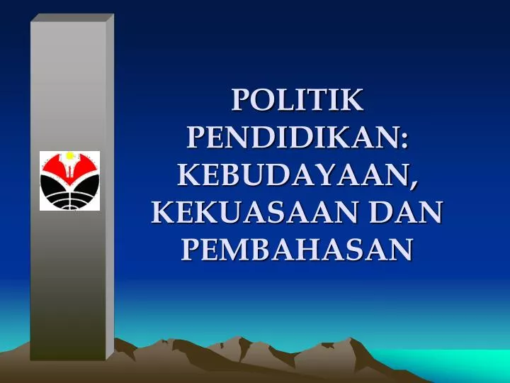 politik pendidikan kebudayaan kekuasaan dan pembahasan