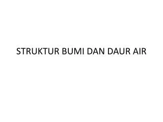 struktur bumi dan daur air
