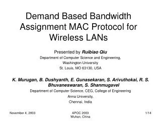 Demand Based Bandwidth Assignment MAC Protocol for Wireless LANs