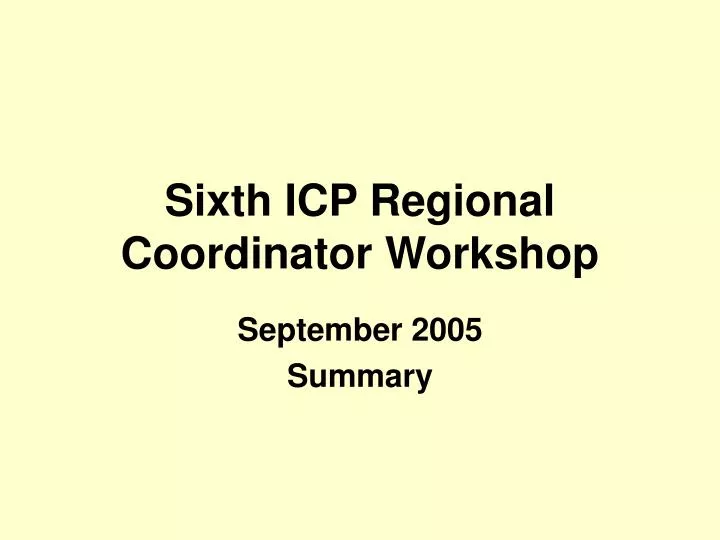 sixth icp regional coordinator workshop