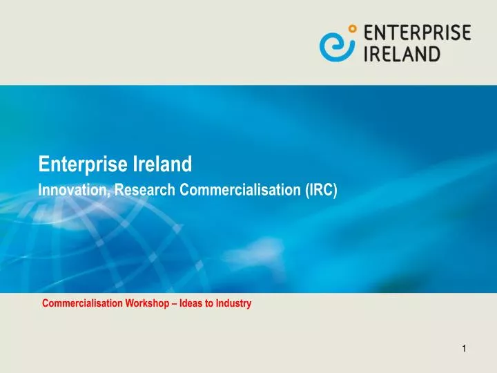 enterprise ireland innovation research commercialisation irc