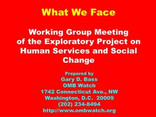 What We Face Working Group Meeting of the Exploratory Project on Human Services and Social Change