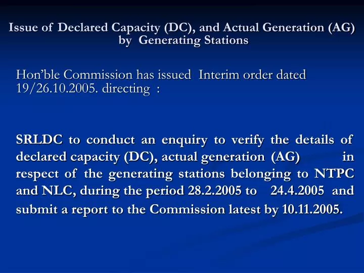 issue of declared capacity dc and actual generation ag by generating stations