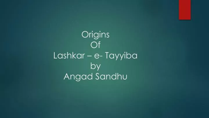 origins of lashkar e tayyiba by angad sandhu