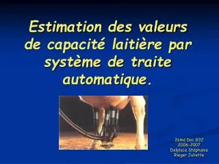 estimation des valeurs de capacit laiti re par syst me de traite automatique