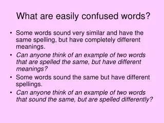 What are easily confused words?