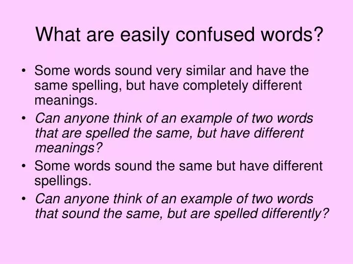 what are easily confused words