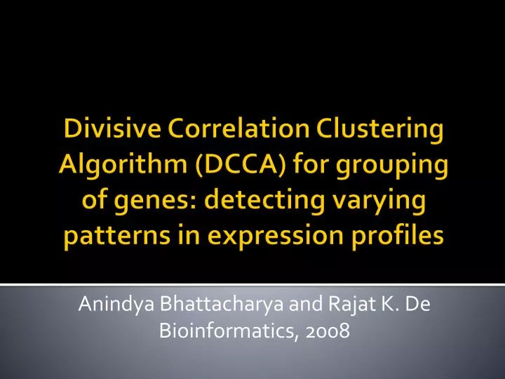 anindya bhattacharya and rajat k de bioinformatics 2008