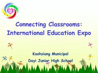 Connecting Classrooms: International Education Expo