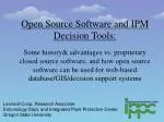 Open Source Software and IPM Decision Tools: - slide 1