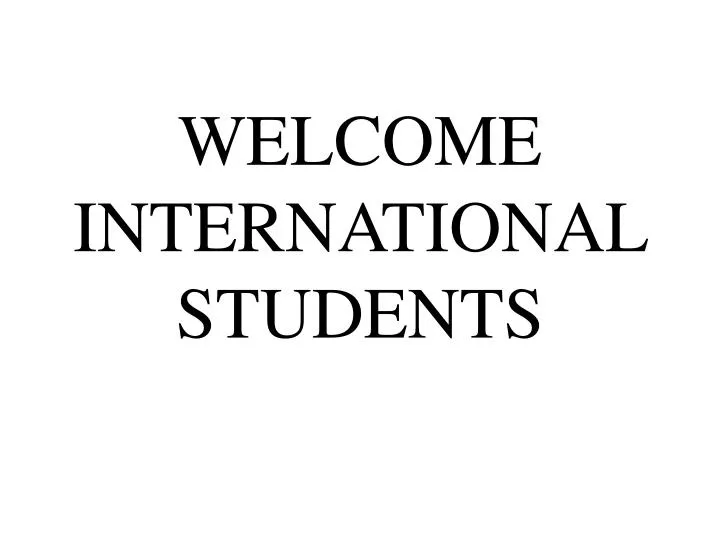 welcome international students
