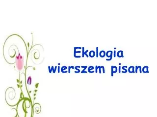 ekologia wierszem pisana