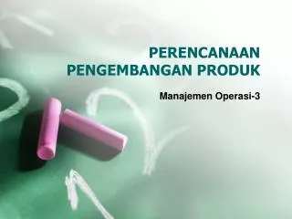 perencanaan pengembangan produk