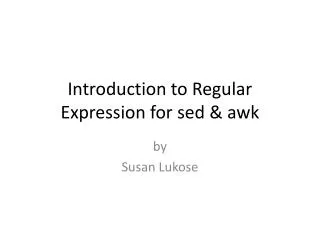 Introduction to Regular Expression for sed &amp; awk