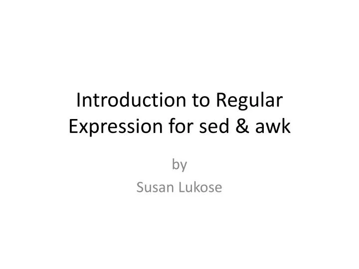 introduction to regular expression for sed awk