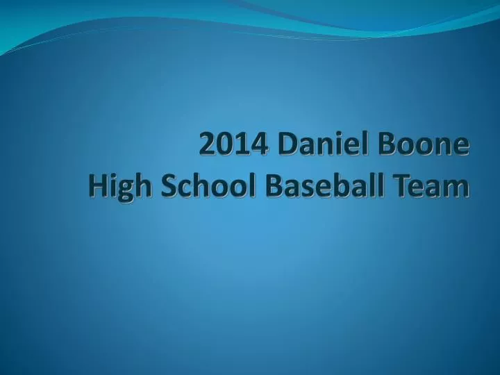 2014 daniel boone high school baseball team