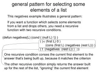 general pattern for selecting some elements of a list