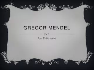 Gregor Mendel