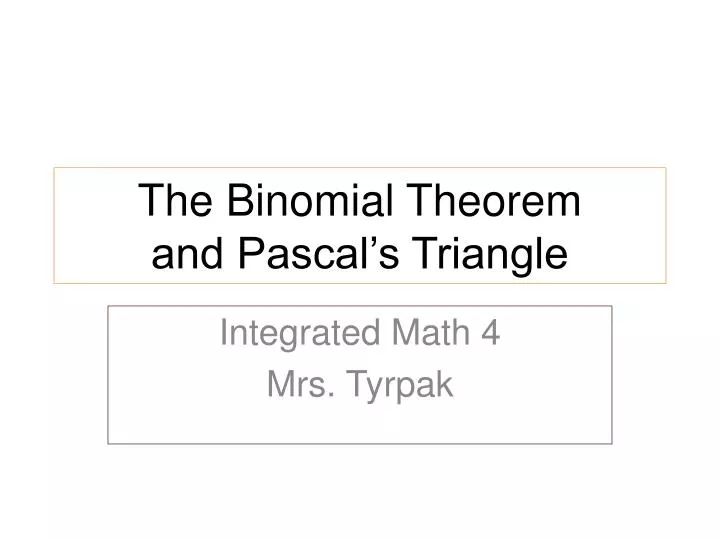 the binomial theorem and pascal s triangle