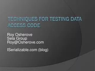 Techniques for Testing Data Access code