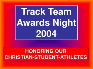 Track Team Awards Night 2004