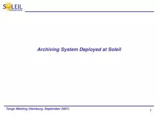 Archiving System Deployed at Soleil