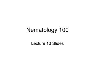 Nematology 100