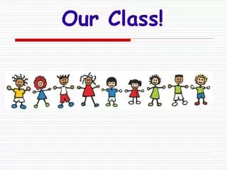 Our Class!