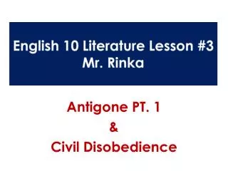 English 10 Literature Lesson #3 Mr.