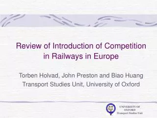 Review of Introduction of Competition in Railways in Europe