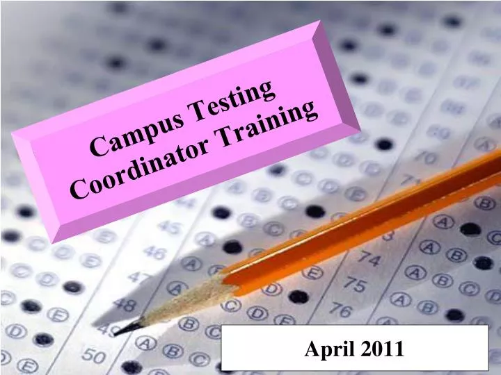 campus testing coordinator training