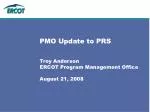 PMO Update to PRS - slide 1