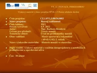 vy 32 inovace tmm20160bou v ukov materi l v r mci projektu opvk 1 5 pen ze st edn m kol m