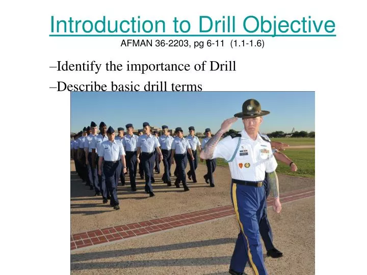 introduction to drill objective afman 36 2203 pg 6 11 1 1 1 6