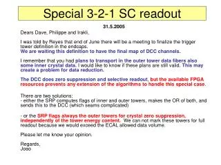 Special 3-2-1 SC readout