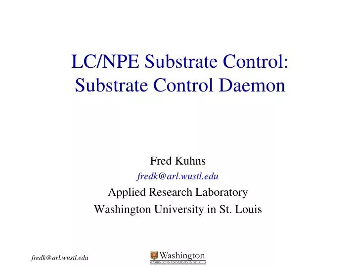lc npe substrate control substrate control daemon