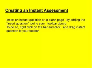 Creating an Instant Assessment