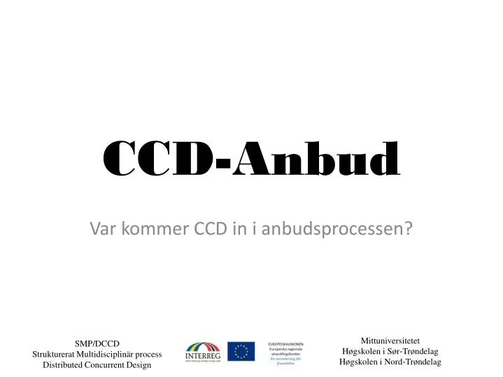 ccd anbud