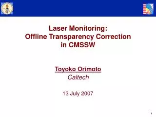 Laser Monitoring: Offline Transparency Correction in CMSSW