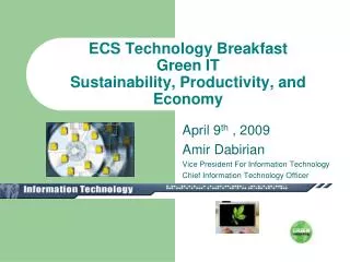 ECS Technology Breakfast Green IT Sustainability, Productivity, and Economy