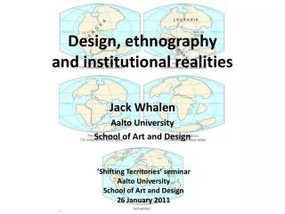 Design, ethnography and institutional realities