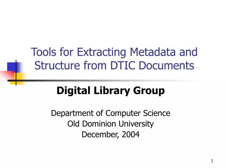 tools for extracting metadata and structure from dtic documents