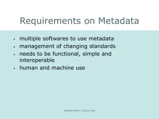 Requirements on Metadata