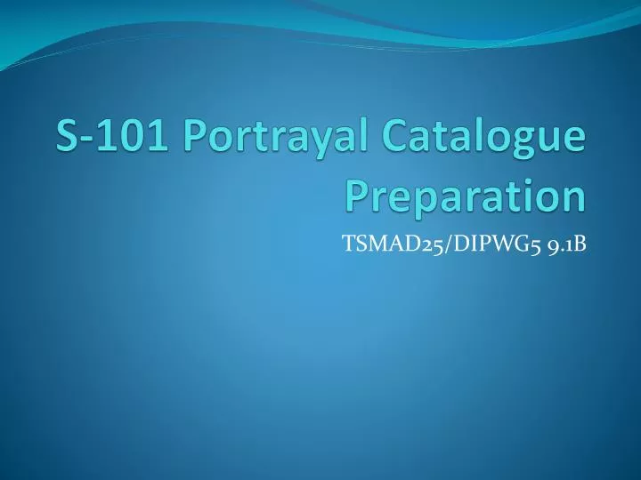 s 101 portrayal catalogue preparation